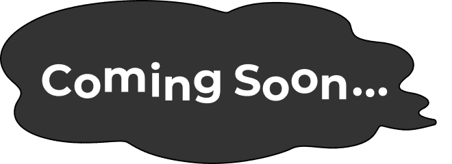 coming soon